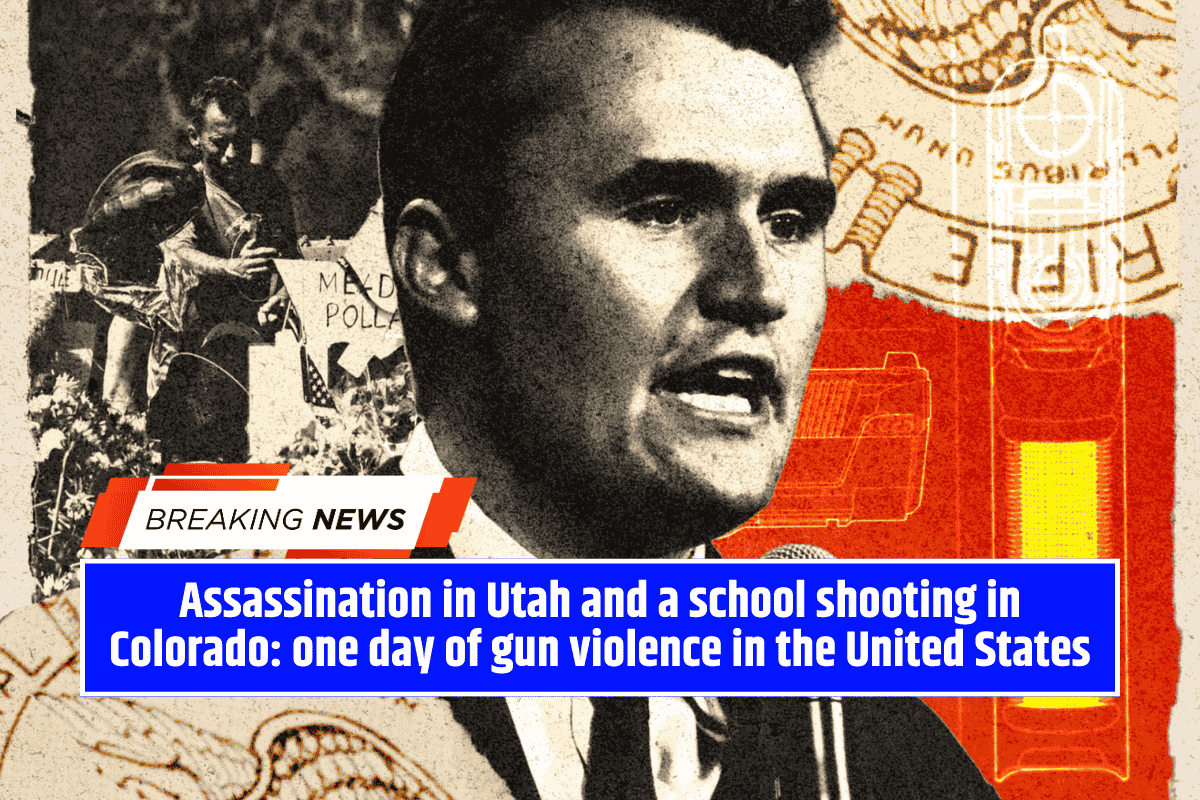 Assassination in Utah and a school shooting in Colorado: one day of gun violence in the United States