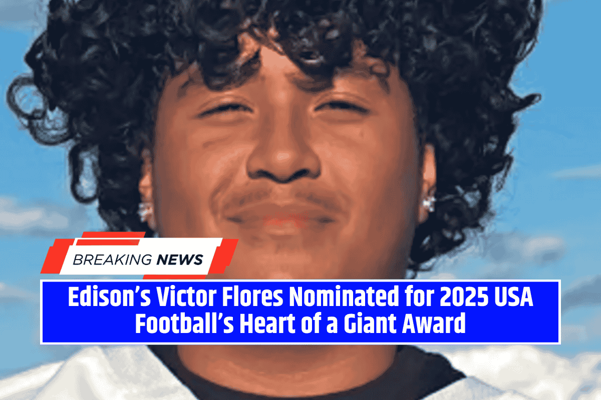 Edison’s Victor Flores Nominated for 2025 USA Football’s Heart of a Giant Award