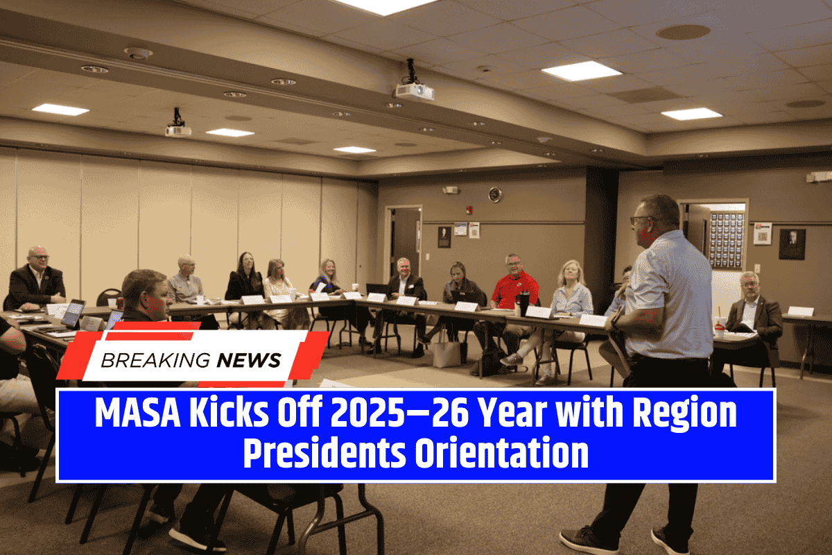 MASA Kicks Off 2025–26 Year with Region Presidents Orientation