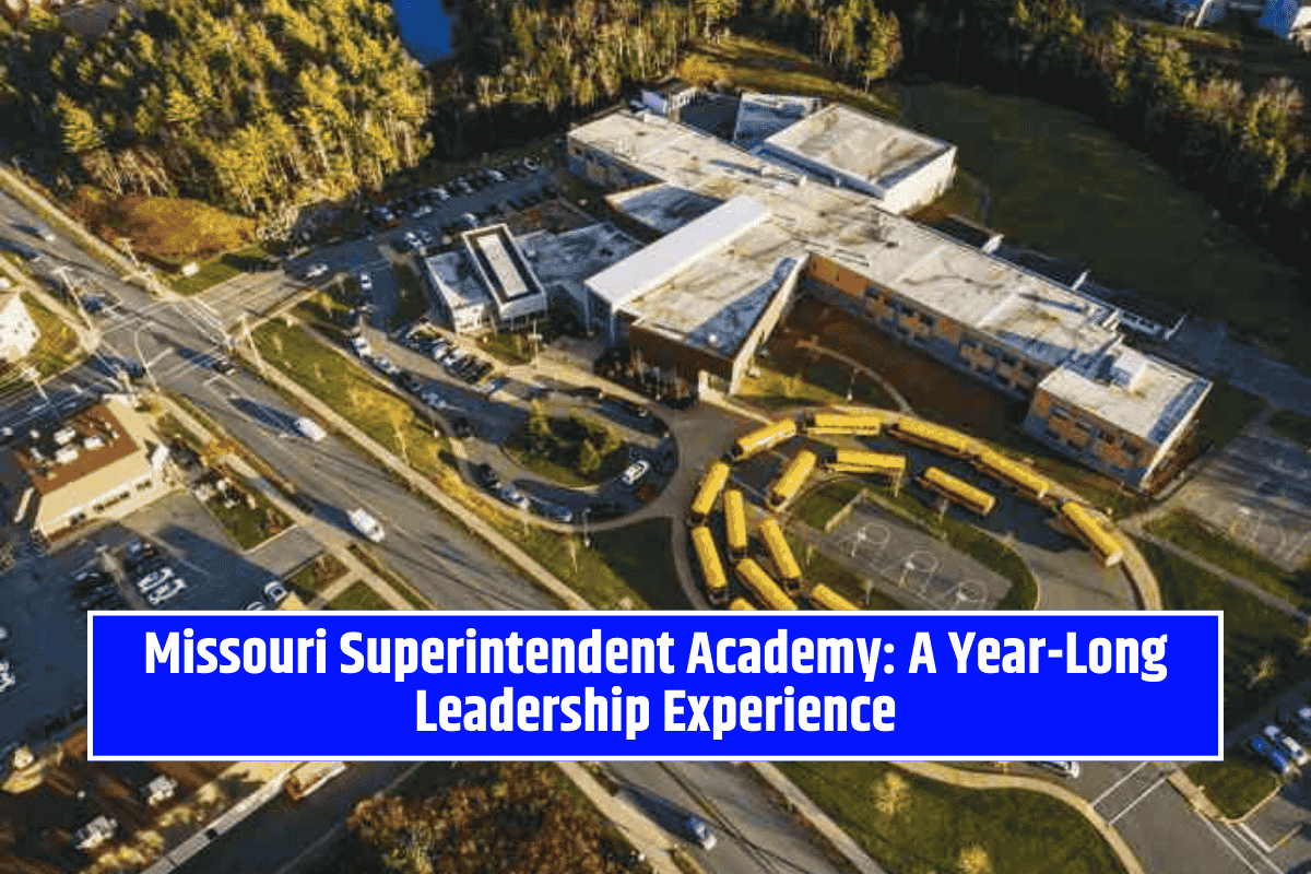 Missouri Superintendent Academy: A Year-Long Leadership Experience