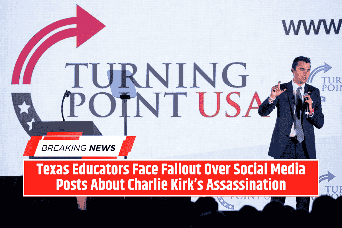 Texas Educators Face Fallout Over Social Media Posts About Charlie Kirk’s Assassination