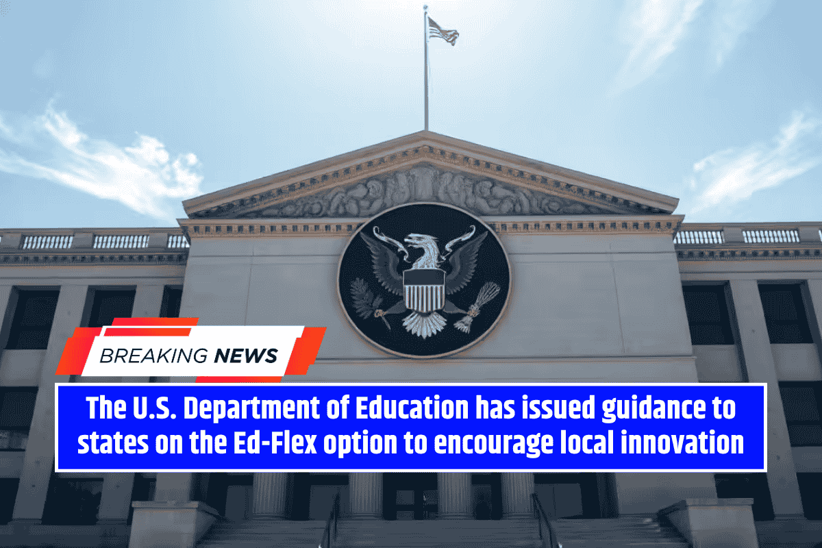 The U.S. Department of Education has issued guidance to states on the Ed-Flex option to encourage local innovation